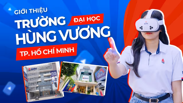 Các ngành đào tạo từ xa Hùng Vương TP.HCM gồm những gì? Nên chọn ngành nào?